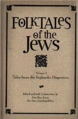 FOLKTALES OF THE JEWS TALES FROM THE SEPHARDIC DISPERSION V. 1 , V. 1
