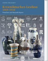 CERAMIC MARKS ENCYCLOPEDIA 1885-1935: PORCELAIN AND CERAMICS REPORT.