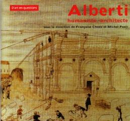 ALBERTI : HUMANISTE, ARCHITECTE