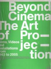 BEYOND CINEMA: THE ART OF PROJECTION