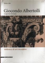 IL TRIONFO DELL'ORNATO: GIOCONDO ALBERTOLLI (1742-1839)