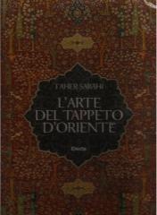 L'ARTE DEL TAPPETO D'ORIENTE