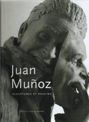 JUAN MUÑOZ  : SCULPTURES ET DESSINS