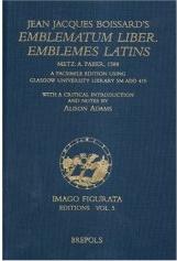 JEAN JACQUES BOISSARD'S EMBLEMATUM LIBER / EMBLEMES LATINS