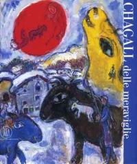 CHAGALL DELLE MERAVIGLIE