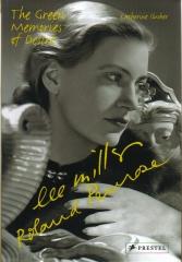 LEE MILLER AND ROLAND PENROSE: THE GREEN MEMORIES OF DESIRE