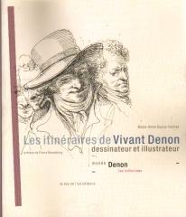 LES ITINÉRAIRES DE VIVANT DENON, DESSINATEUR ET ILLUSTRATEUR