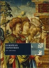 EUROPEAN TAPESTRIES, 15TH-20TH CENTURY. CATALOGUE OF THE COLLECTION OF THE DANISH MUSEUM OF ART & DESIGN