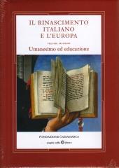 IL RINASCIMENTO ITALIANO E L'EUROPA Vol.II "UMANESIMO ED EDUCAZIONE."