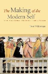 THE MAKING OF THE MODERN SELF "IDENTITY AND CULTURE IN EIGHTEENTH-CENTURY ENGLAND"