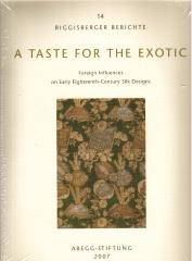 A TASTE FOR THE EXOTIC : FOREIGN INFLUENCES ON EARLY EIGHTEENTH-CENTURY SILK DESIGNS