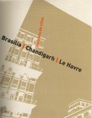 BRASILIA CHANGIGARH LE HAVRE