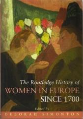 THE ROUTLEDGE HISTORY OF WOMEN IN EUROPE SINCE 1700