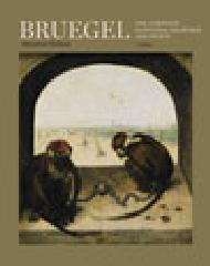 BRUEGEL : THE COMPLETE  PAINTINGS, DRAWINGS AND PRINTS
