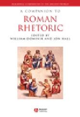 A COMPANION TO ROMAN RHETORIC