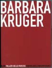 BARBARA KRUGER