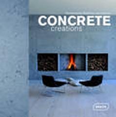 CONCRETE CREATIONS CONTEMPORARY BUILDINGS AND INTERIORS