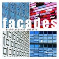 ARCHITECTURAL DETAILS - FACADES