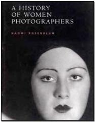 A HISTORY OF WOMEN PHOTOGRAPHERS