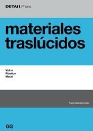 MATERIALES TRASLÚCIDOS. VIDRIO, PLÁSTICO, METAL