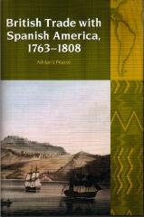 BRITISH TRADE WITH SPANISH AMERICA 1763-1808