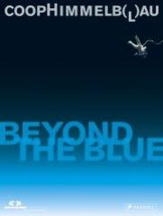 COOP HIMMELBLAU BEYOND THE BLUE