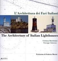 L'ARCHITETTURA DEI FARI ITALIANI. THE ARCHITECTURE OF ITALIAN LIGHTHOUSES. SARDEGNA. SARDINIA.
