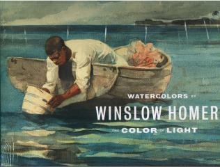 WATERCOLORS BY WINSLOW HOMER THE COLOR OF LIGHT