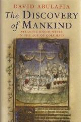 THE DISCOVERY OF MANKIND ATLANTIC ENCOUNTERS IN THE AGE OF COLUMBUS