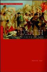 DEATH IN ANCIENT ROME "A SOURCEBOOK"