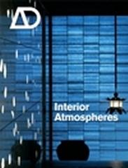 ARCHITECTURAL DESIGN VOL 78 Nº 3 INTERIOR ATMOSPHERES