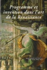 PROGRAMME ET INVENTION DANS L'ART DE LA RENAISSANCE