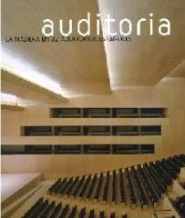 AUDITORÍA : LA MADERA EN 32 AUDITORIOS ESPAÑOLES