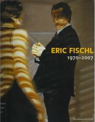 ERIC FISCHL 1970-2007