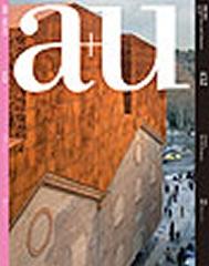 A+U 452 08:05  RECENT PROJECTS