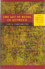 THE ART OF BEING IN-BETWEEN "NATIVE INTERMEDIARIES, INDIAN IDENTITY AN LOCAL RULE IN COLONI"