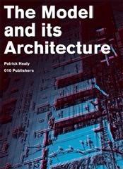 THE MODEL AND ITS ARCHITECTURE