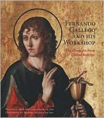 FERNANDO GALLEGO AND HIS WORKSHOP. "ALTARPIECES FROM CIUDAD RODRIGO"