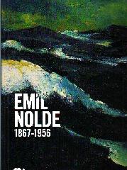 EMIL NOLDE 1867-1956