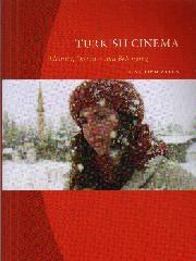 TURKISH CINEMA : IDENTITY, DISTANCE AND BELONGING