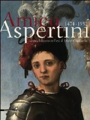 AMICO ASPERTINI 1474-1552 "ARTISTA BIZZARRO NELL'ETÀ DI DÜRER E RAFFAELLO"