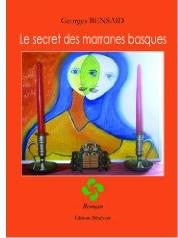 LE SECRET DES MARRANES BASQUES