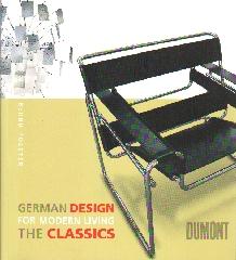 GERMAN DESIGN FOR MODERN LIVING. THE CLASSICS