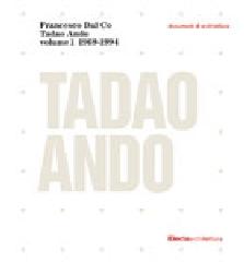 TADAO ANDO / VOLUME 1 1969-1994