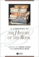 A COMPANION TO THE HISTORY OF THE BOOK