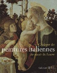 CATALOGUE DES PEINTURES ITALIENNES DU MUSÉE DU LOUVRE "CATALOGUE SOMMAIRE"