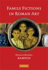 FAMILY FICTIONS IN ROMAN ART "ESSAYS ON THE REPRESENTATION OF POWERFUL PEOPLE"