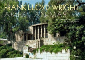 FRANK LLOYD WRIGHT "AMERICAN MASTER"
