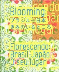 BLOOMING "BRAZIL JAPAN"
