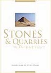 STONES AND STONE QUARRIES IN ANCIENT EGYPT